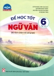ĐỂ HỌC TỐT NGỮ VĂN LỚP 6 - TẬP 1 (Bộ sách Chân trời sáng tạo)